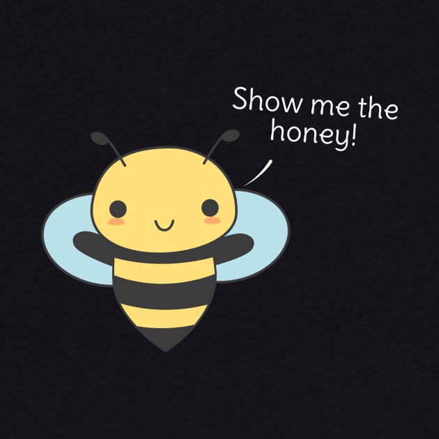 Funny Bee Pun T-Shirt by happinessinatee